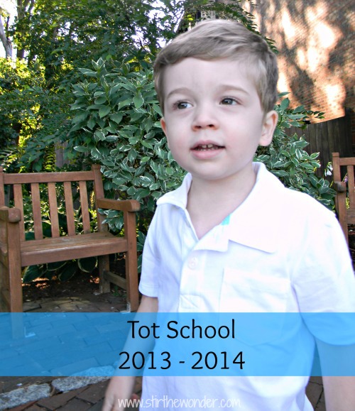 Stir the Wonder | Tot School 2013-2014