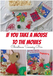 If You Take a Mouse to the Movies : Christmas Sensory Bin | Stir the Wonder for Enchanted Homeschooling Mom