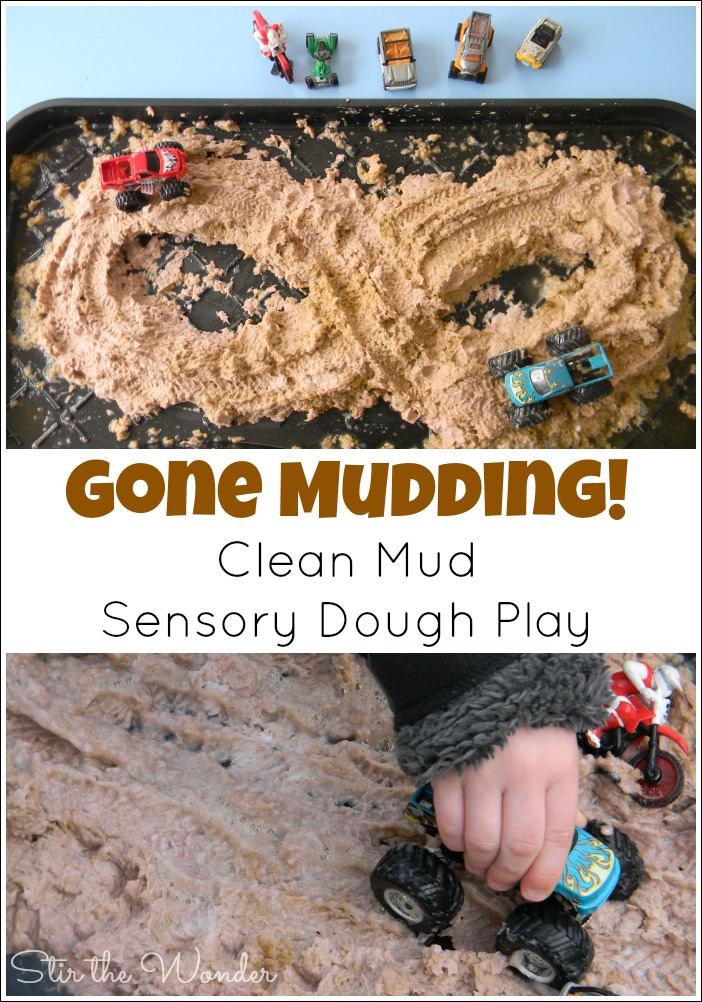 Gone Mudding! Clean Mud Sensory Play | Stir the Wonder