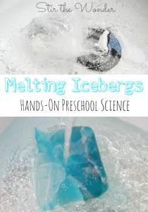 Melting Icebergs, Hands-on Preschool Science | Stir the Wonder