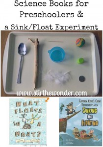 Science Books for Preschoolers & a Sink/Float Experiment {Saturday Science} | Stir the Wonder #kbn #saturdayscience #science #preschool