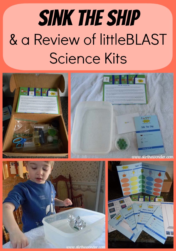 Sink the Ship & a Review of littleBLAST Science Kits
