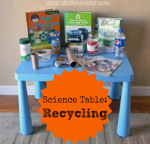 Science Table: Recycling {Saturday Science} | Stir the Wonder #kbn #preschool #science