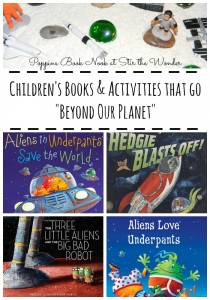 Children's Books & Activities that go "Beyond Our Planet" | Stir the Wonder #poppinsbooknook