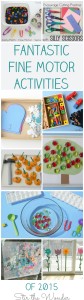 Fantastic Fine Motor Activities of 2015 from Stir the Wonder