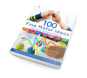 100 Fine Motor Ideas for Parents, Teachers and Therapists