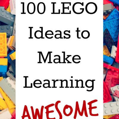 100 LEGO Ideas to Make Learning Awesome